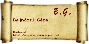 Bajnóczi Géza névjegykártya